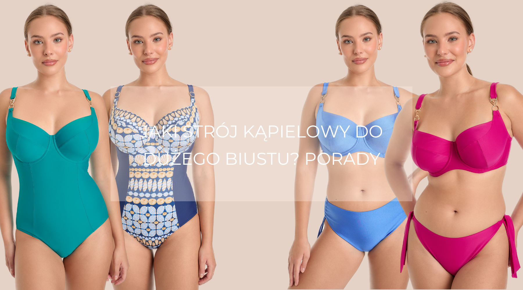 Jaki strój kąpielowy do dużego biustu? Porady
