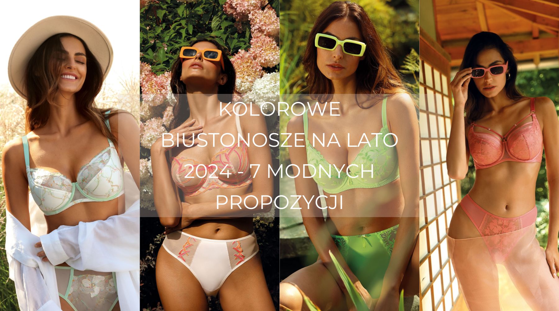Kolorowe biustonosze na lato 2024 - 7 modnych propozycji