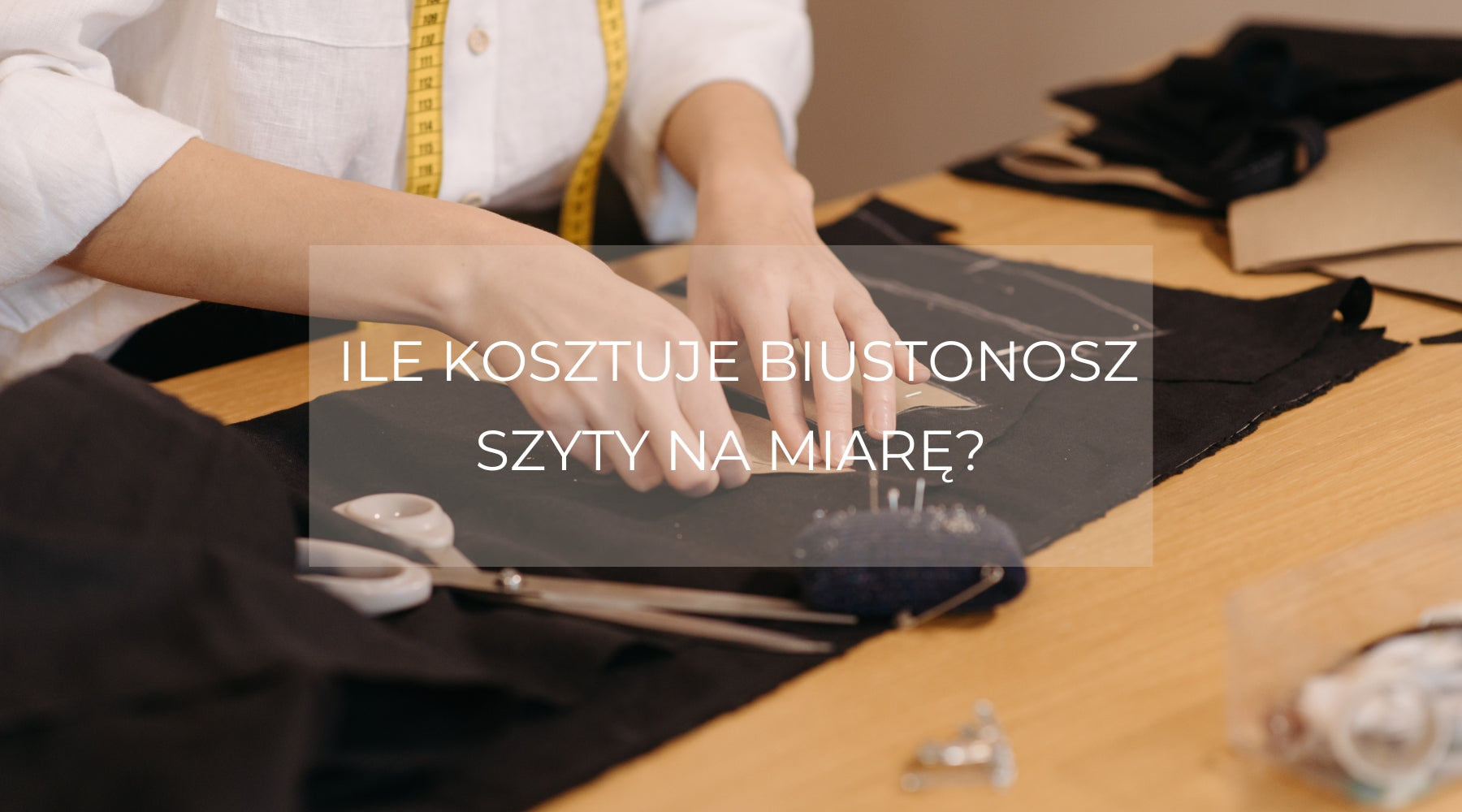 ile kosztuje biustonosz szyty na miarę