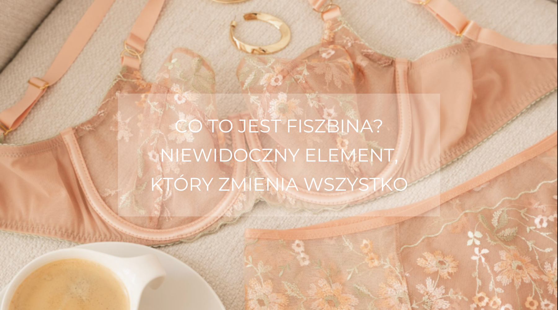 Co to jest fiszbina? Niewidoczny element, który zmienia wszystko