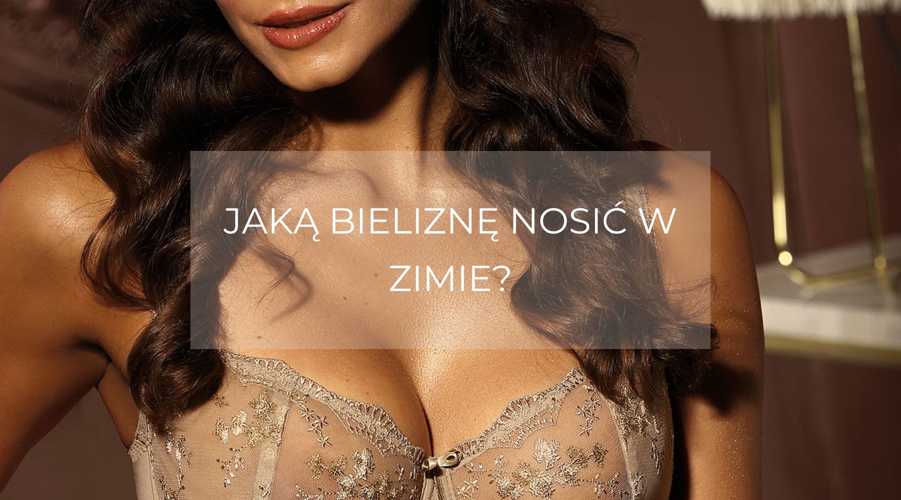 Jaką bieliznę nosić w zimie?