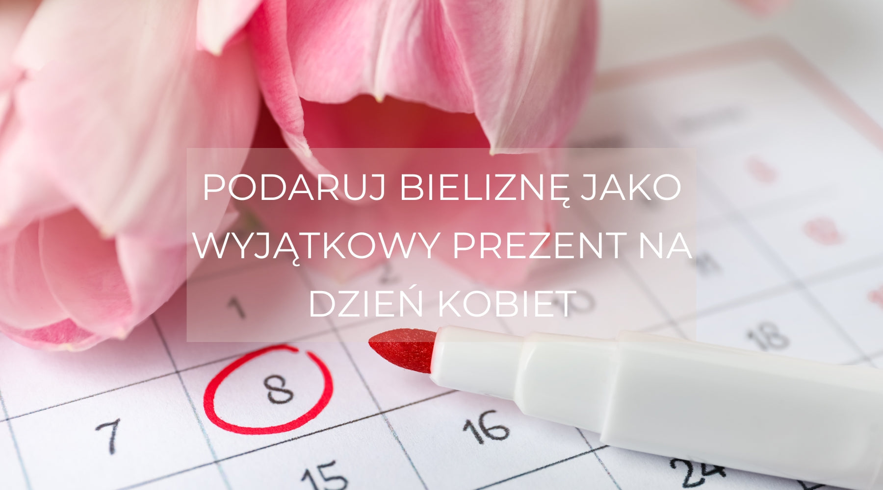 Bielizna na dzień kobiet